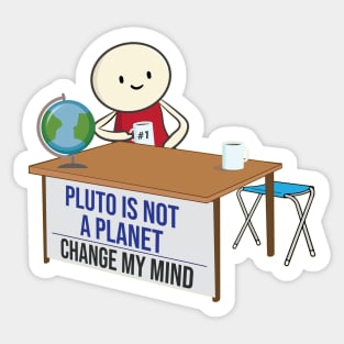 Pluto is not a planet change my mind meme funny Pluto Joke Design Sticker